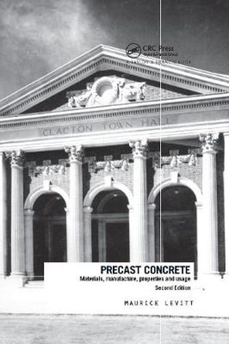 Cover image for Precast Concrete: Materials, Manufacture, Properties and Usage, Second Edition