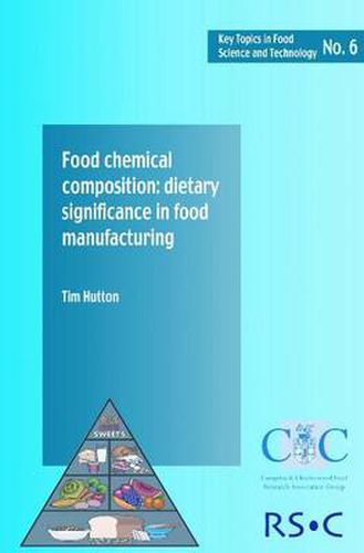 Cover image for Food Chemical Composition: Dietary Significance in Food Manufacturing