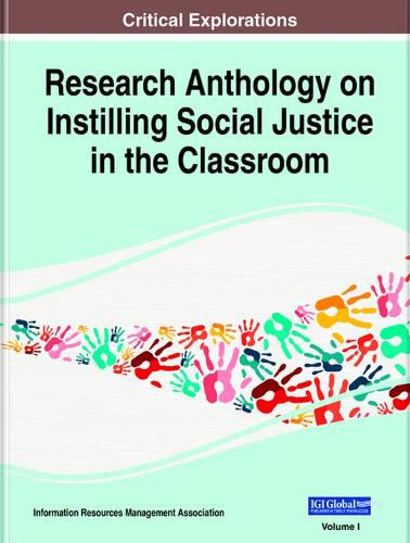 Cover image for Research Anthology on Instilling Social Justice in the Classroom