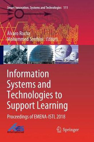 Cover image for Information Systems and Technologies to Support Learning: Proceedings of EMENA-ISTL 2018