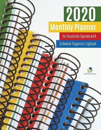 Cover image for 2020 Monthly Planner for Academic Agenda with Schedule Organizer Logbook
