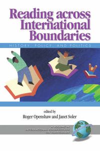 Cover image for Reading Across International Boundaries: History, Policy and Politics