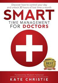 Cover image for Smart Time Management for Doctors