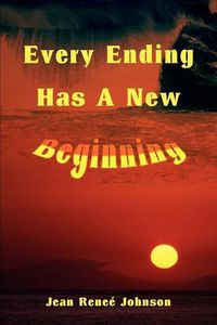 Cover image for Every Ending Has a New Beginning