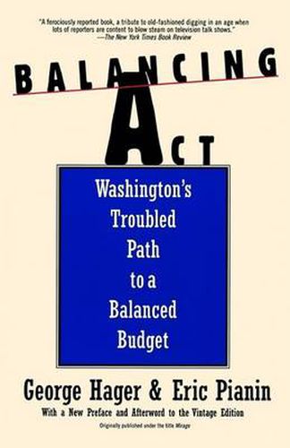 Cover image for Balancing Act: Washington's Troubled Path to a Balanced Budget