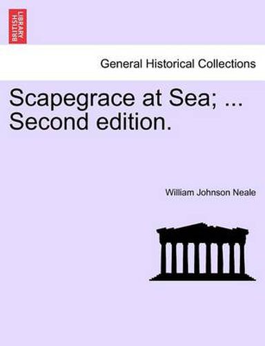 Cover image for Scapegrace at Sea; ... Second Edition.