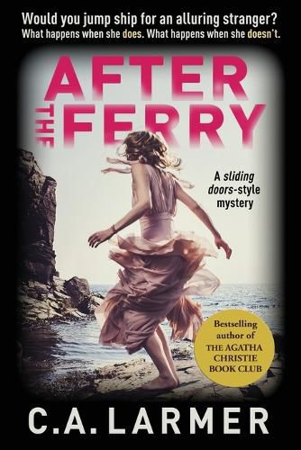 Cover image for After the Ferry: A Gripping Psychological Novel