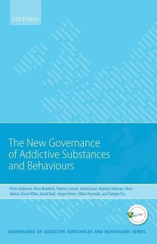 New Governance of Addictive Substances and Behaviours