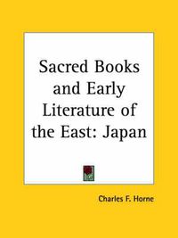 Cover image for Sacred Books and Early Literature of the East: Japan