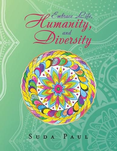 Cover image for Embrace Life, Humanity, and Diversity