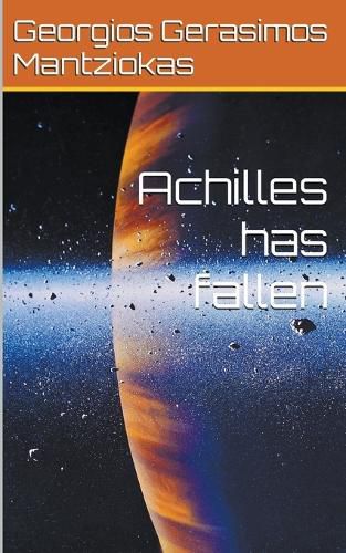 Cover image for Achilles has Fallen