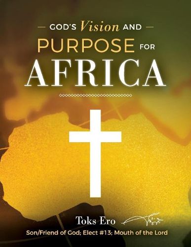 Cover image for God's Vision and Purpose for Africa