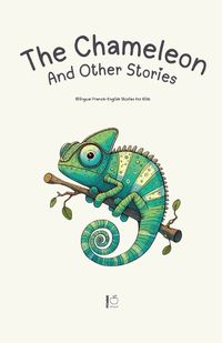 Cover image for The Chameleon And Other Stories