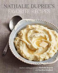 Cover image for Nathalie Dupree's Favorite Recipes and Stories