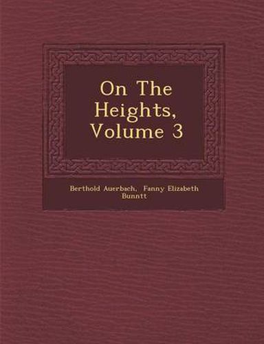 Cover image for On the Heights, Volume 3