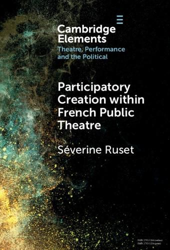 Cover image for Participatory Creation within French Public Theatre
