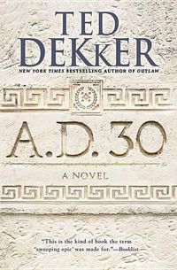 Cover image for A.D. 30: A Novel