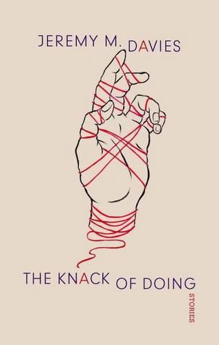 Cover image for The Knack of Doing: Stories