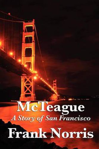 Cover image for McTeague: A Story of San Francisco