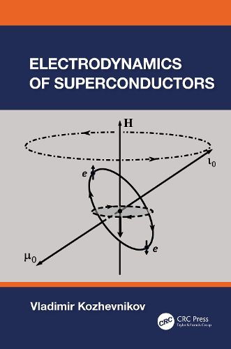 Cover image for Electrodynamics of Superconductors