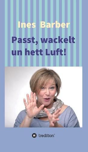 Cover image for Passt, wackelt un hett Luft!