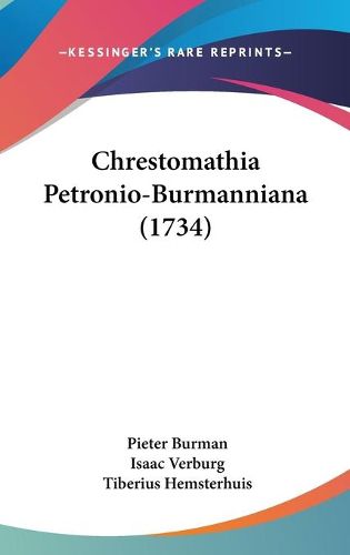 Chrestomathia Petronio-Burmanniana (1734)