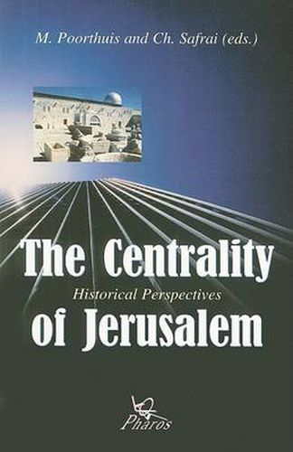 Cover image for The Centrality of Jerusalem