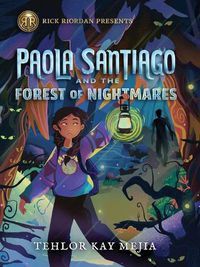 Cover image for Paola Santiago and the Forest of Nightmares