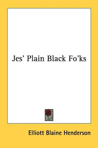 Cover image for Jes' Plain Black Fo'ks