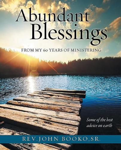 Cover image for Abundant Blessings From 60 years of Ministering