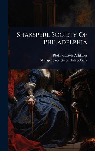 Cover image for Shakspere Society Of Philadelphia