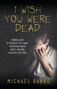 Cover image for I Wish You Were Dead