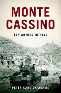 Cover image for Monte Cassino: Ten Armies in Hell