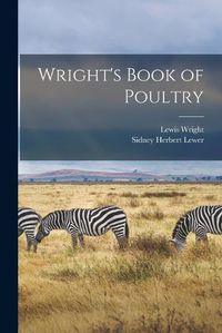 Cover image for Wright's Book of Poultry