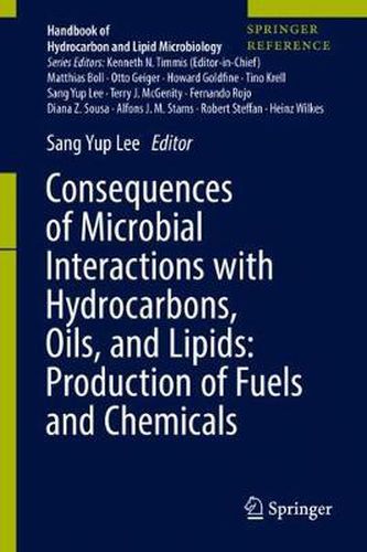 Cover image for Consequences of Microbial Interactions with Hydrocarbons, Oils, and Lipids: Production of Fuels and Chemicals