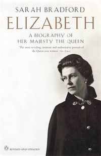 Cover image for Elizabeth: A Biography of Her Majesty the Queen