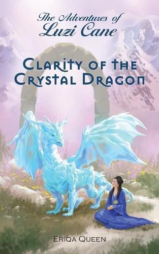 Cover image for Clarity of the Crystal Dragon