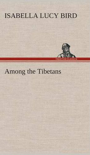 Cover image for Among the Tibetans