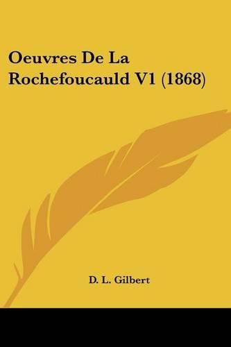 Cover image for Oeuvres de La Rochefoucauld V1 (1868)