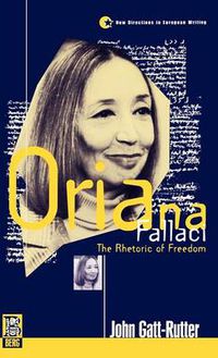 Cover image for Oriana Fallaci: The Rhetoric of Freedom