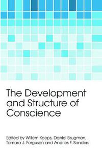 Cover image for The Development and Structure of Conscience