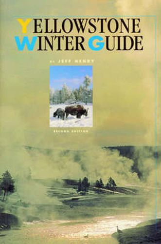 Cover image for Yellowstone Winter Guide