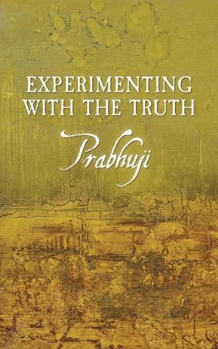 Cover image for Experimenting with the Truth