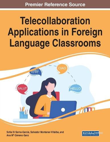 Cover image for Telecollaboration Applications in Foreign Language Classrooms