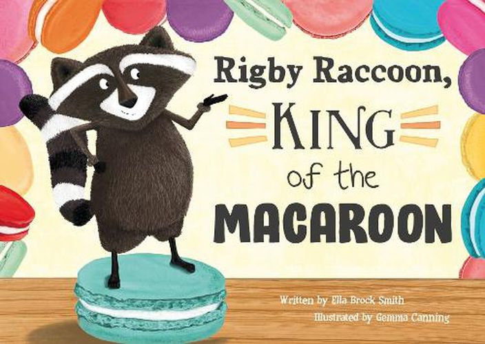 Cover image for Rigby Raccoon, King of the Macaroon 2022