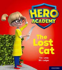Cover image for Hero Academy: Oxford Level 1, Lilac Book Band: The Lost Cat