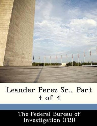 Cover image for Leander Perez Sr., Part 4 of 4