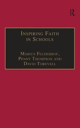 Cover image for Inspiring Faith in Schools: Studies in Religious Education