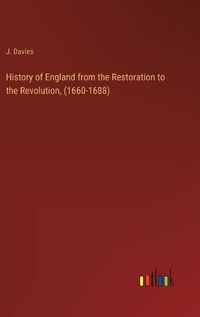 Cover image for History of England from the Restoration to the Revolution, (1660-1688)