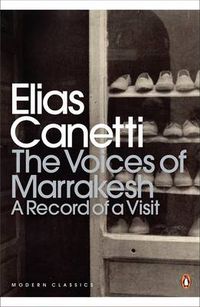 Cover image for The Voices of Marrakesh: A Record of a Visit
